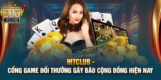 Ưu điểm của Hit Club Ưu điểm của Hit Club